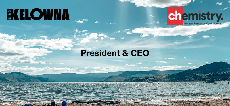 Tourism Kelowna President & CEO